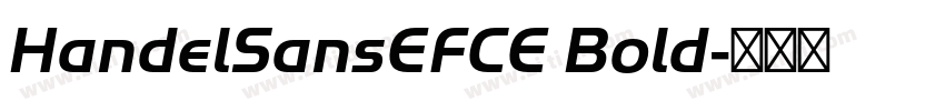 HandelSansEFCE Bold字体转换